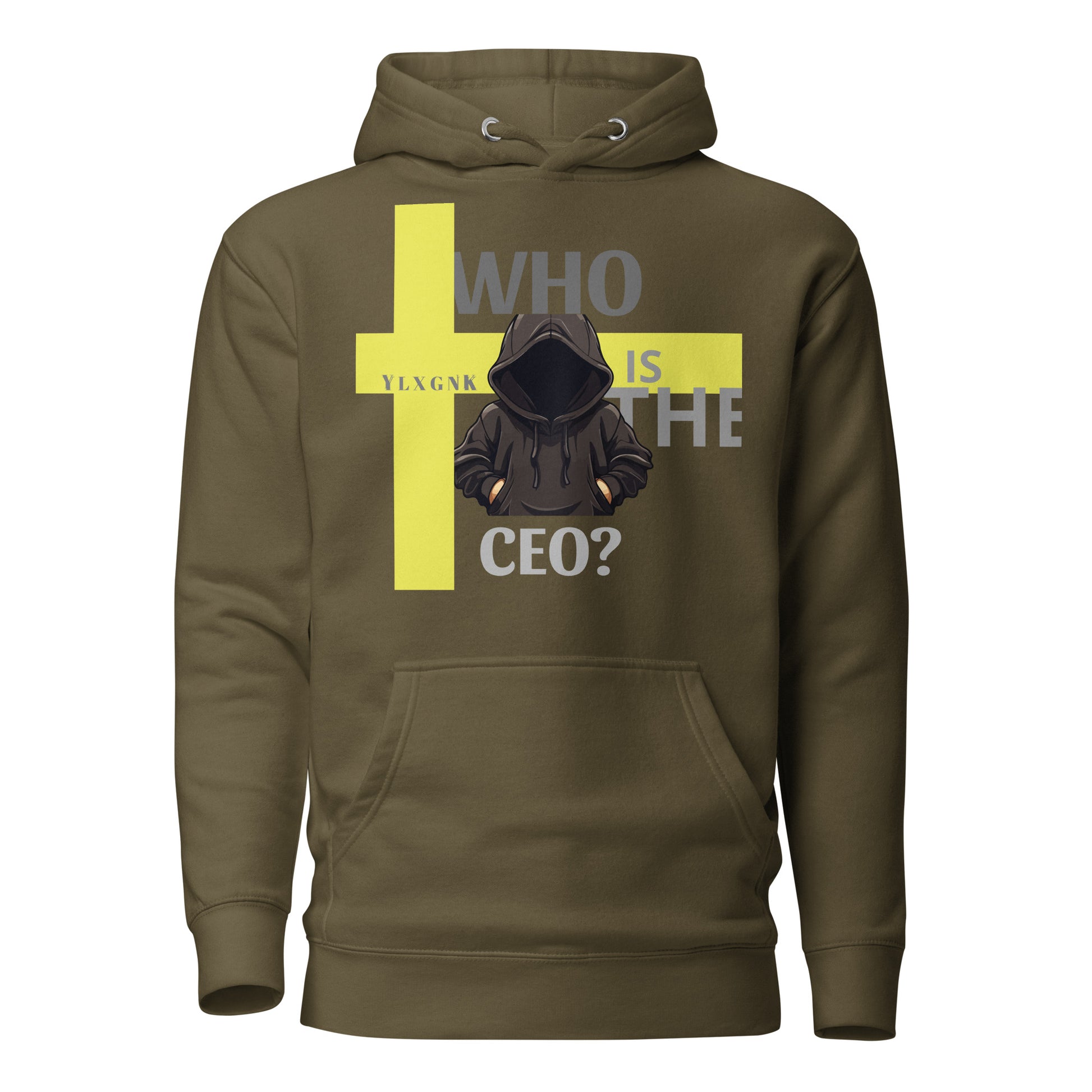 Who is the CEO merch Hoodies-military-green-front- by YLXGNK